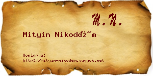 Mityin Nikodém névjegykártya